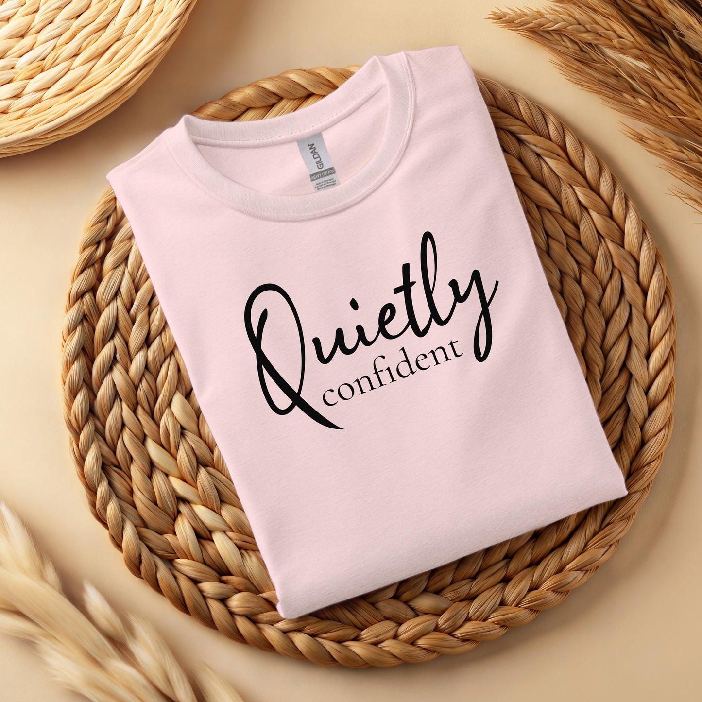 Women's Quietly Confident T-Shirt | Minimalist Empowering Quote Tee | 100% Cotton Shirt