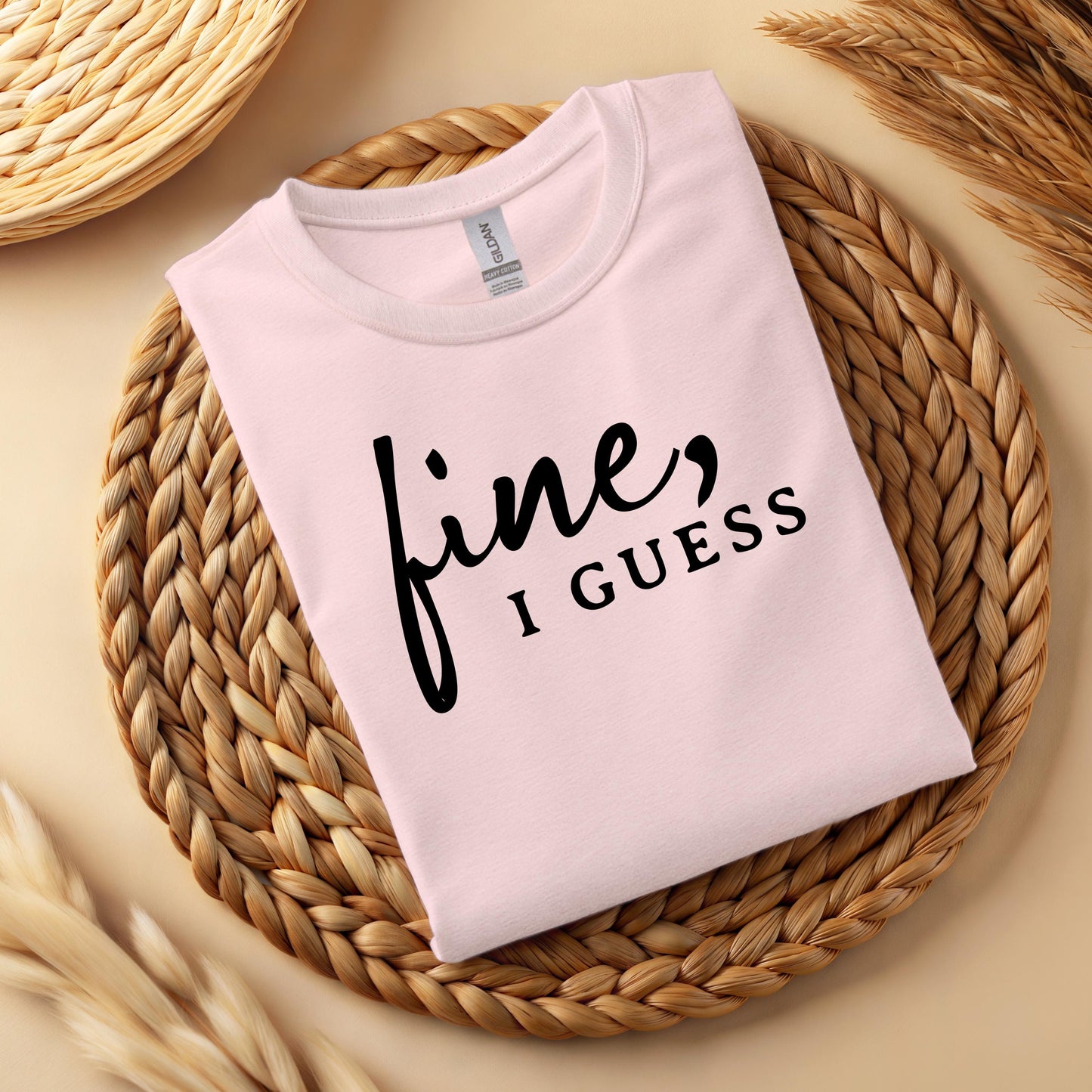 Fine, I Guess Sarcastic Cotton T-Shirt – Minimalist Dry Humor Quote Top