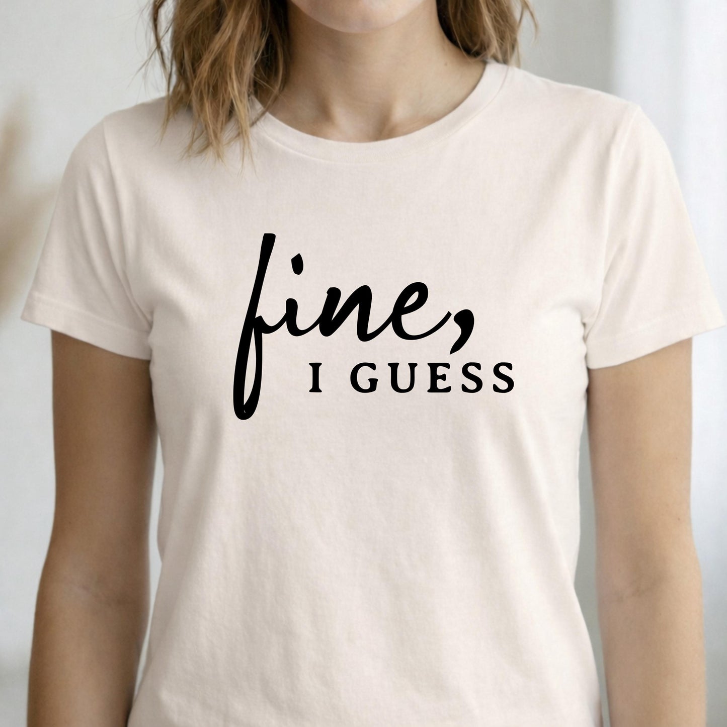 Fine, I Guess Sarcastic Cotton T-Shirt – Minimalist Dry Humor Quote Top