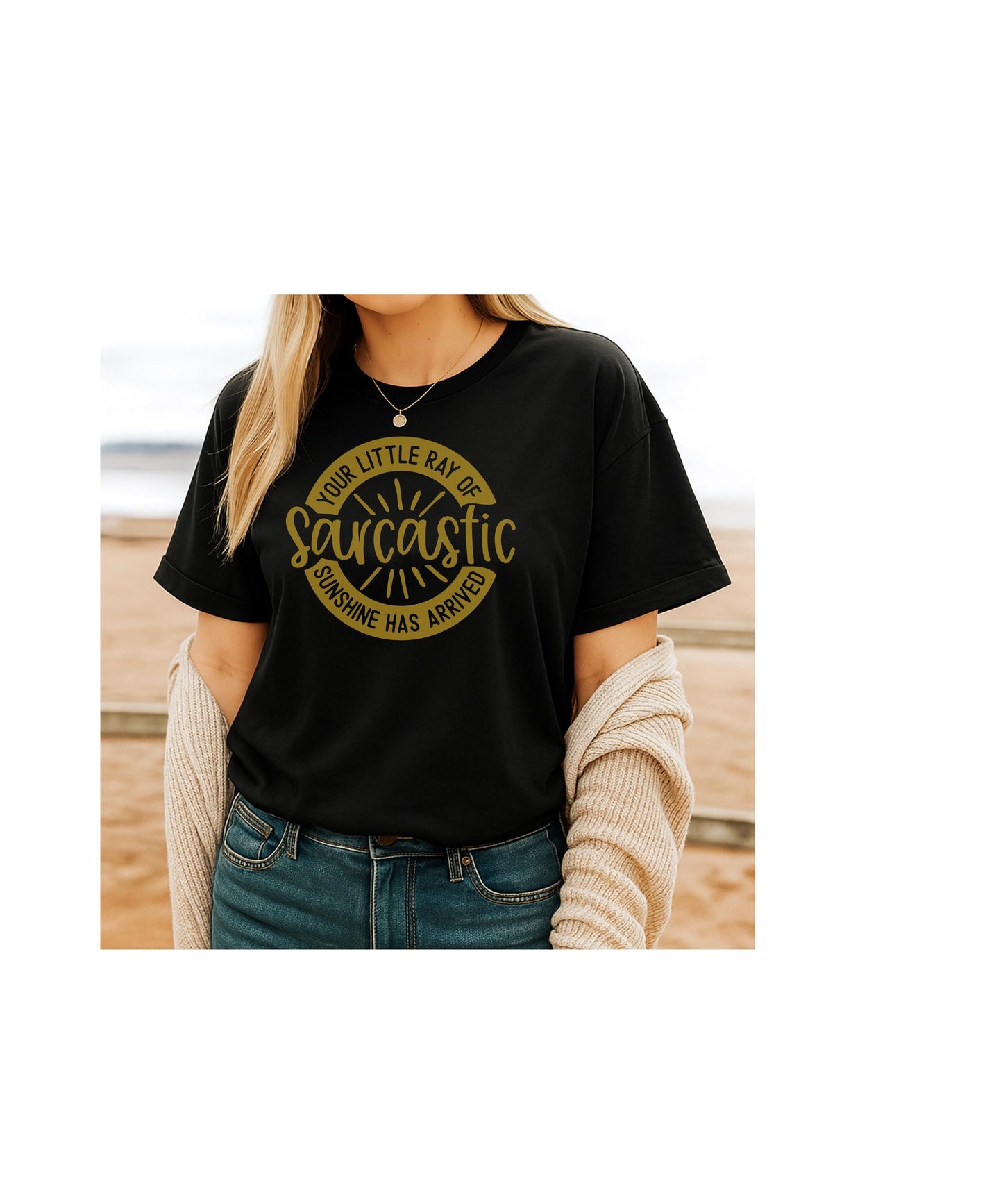 Sarcastic Sunshine T-Shirt – Funny Humor Tee, Sassy Gift