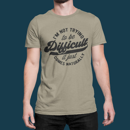 Sarcastic Slogan Tee – "Difficult" Graphic, Unisex Soft Cotton T-Shirt