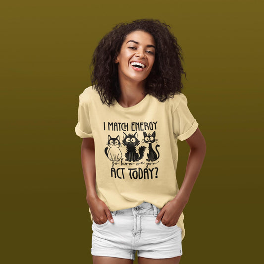 Sarcastic Cat Graphic Tee - "I Match Energy" Unisex T-Shirt