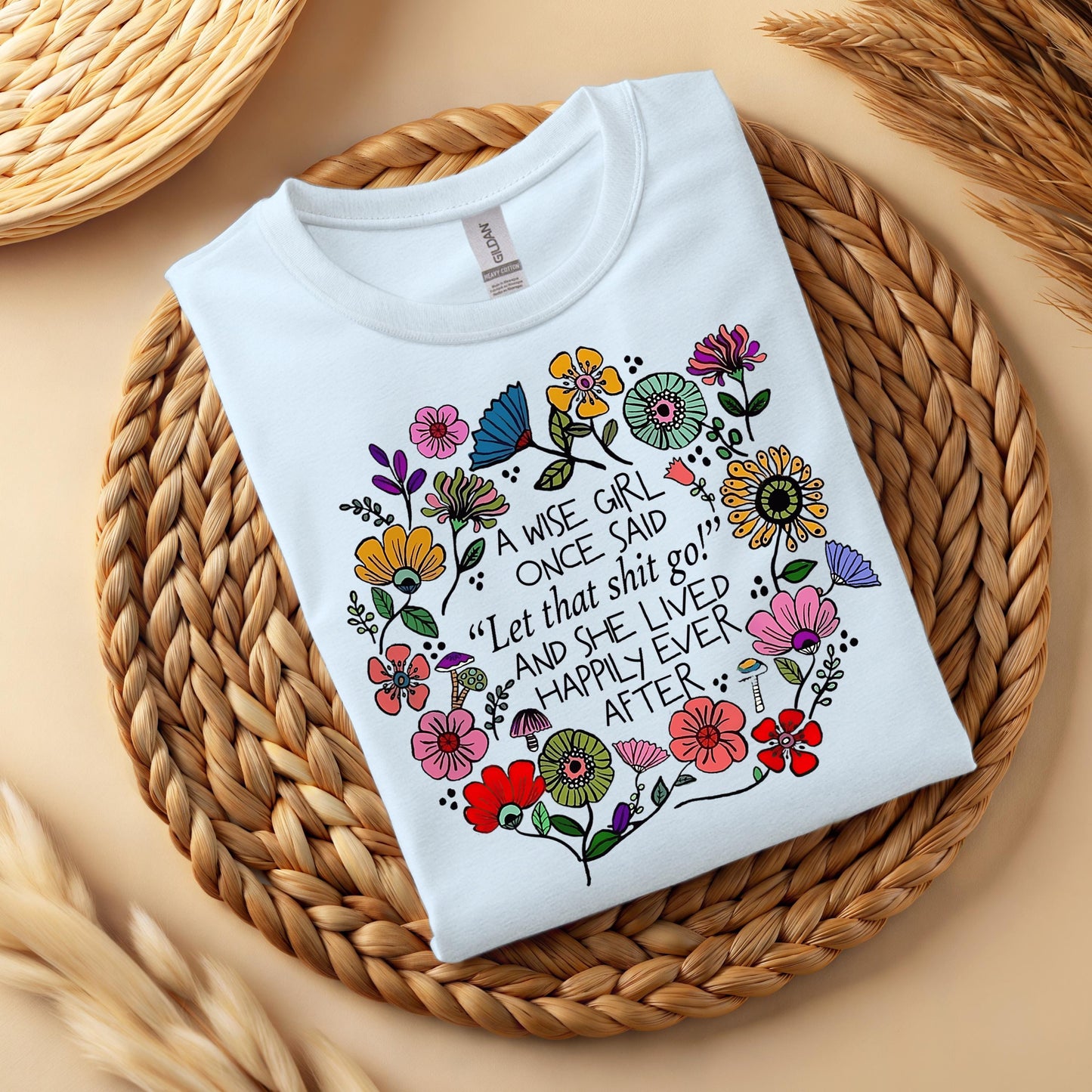 Floral Quote T-Shirt, Feminist Empowerment Tee, Positive Affirmation