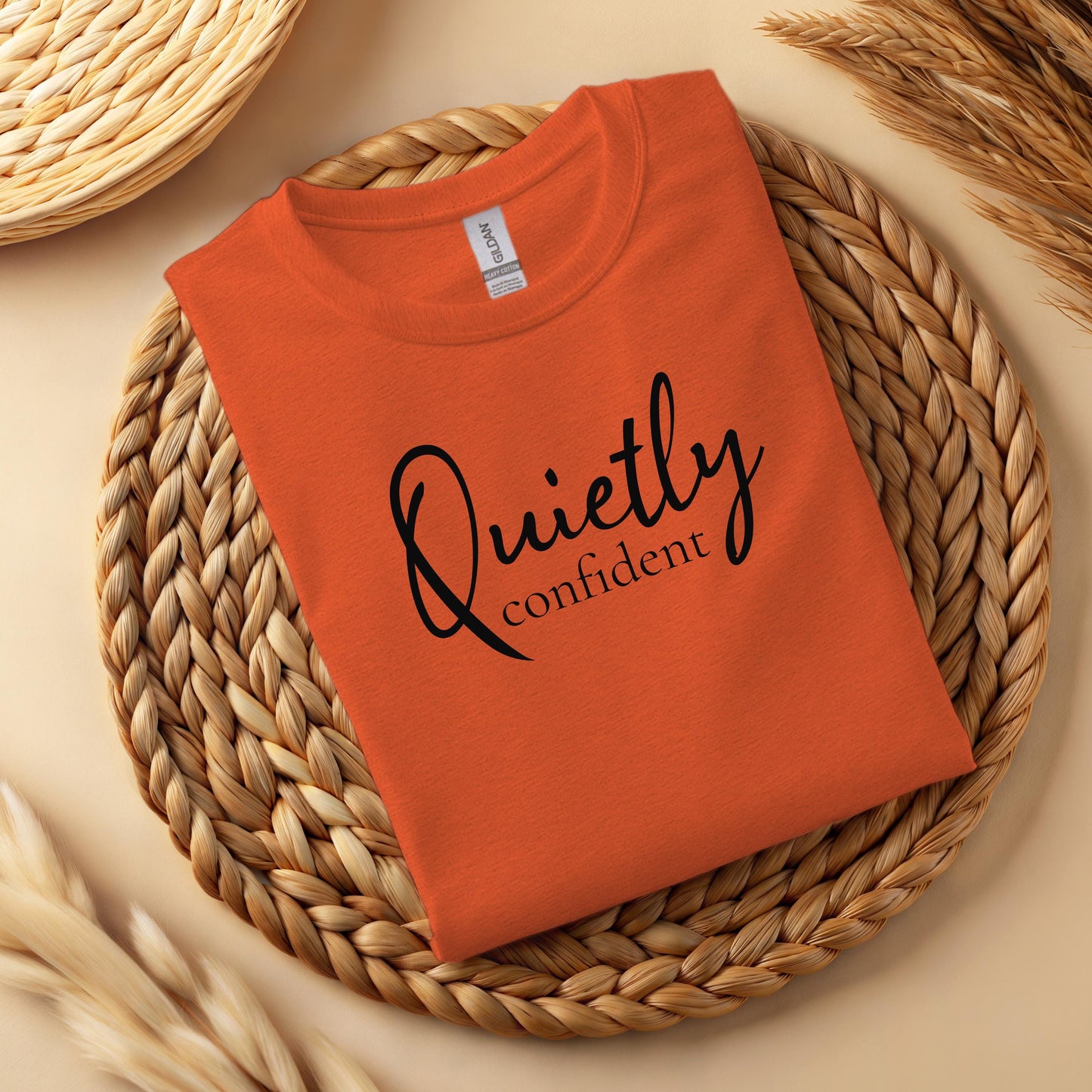 Women's Quietly Confident T-Shirt | Minimalist Empowering Quote Tee | 100% Cotton Shirt